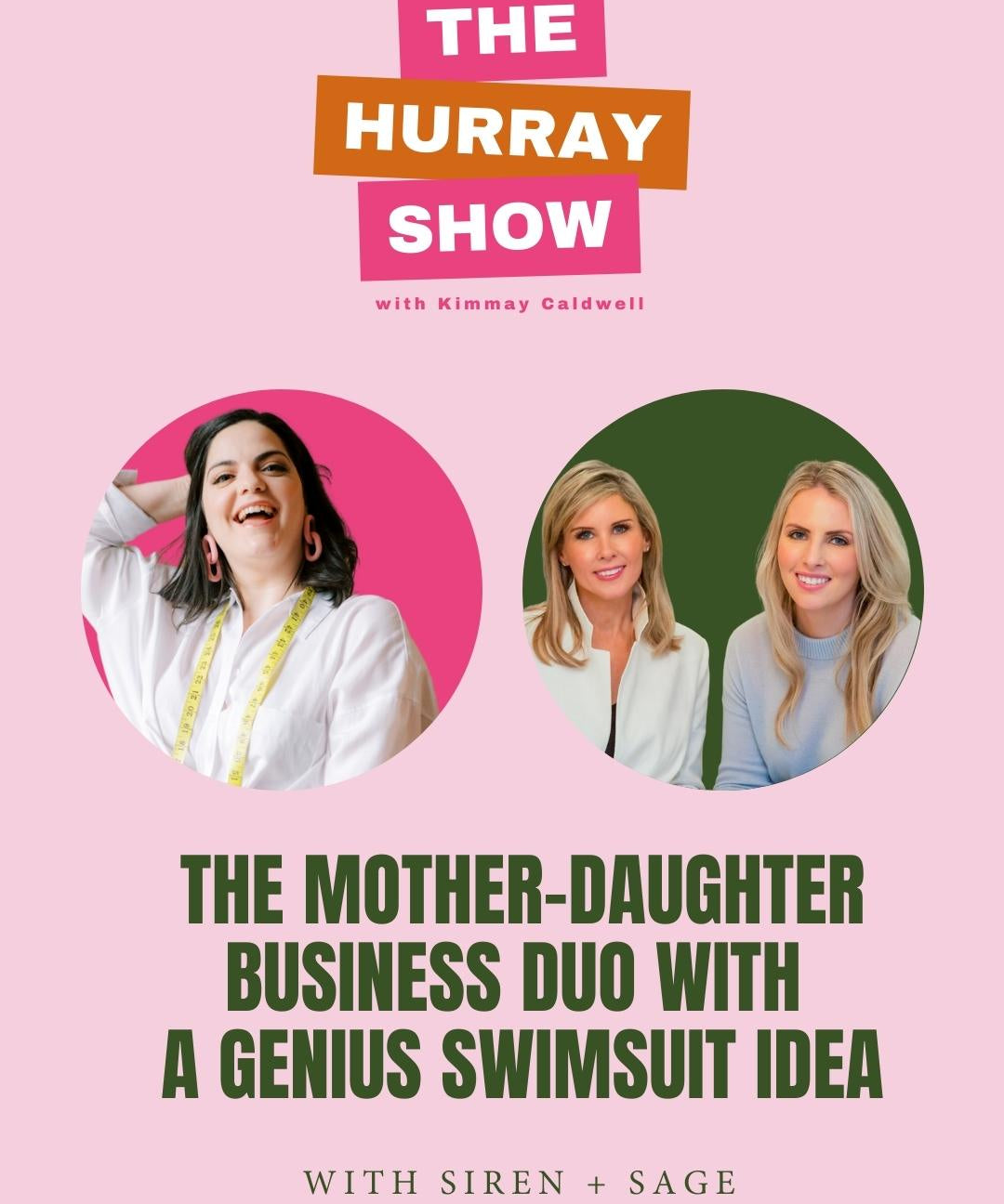 The Story of Siren+Sage with Hurray Kimmay - The Mother-Daughter Genius Swimsuit Idea